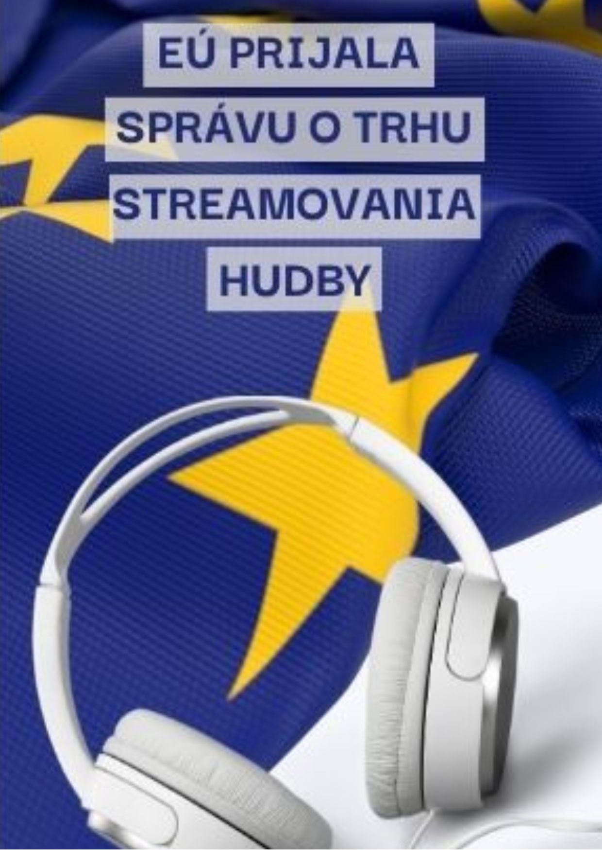Európsky parlament prijal správu o trhu streamovania hudby